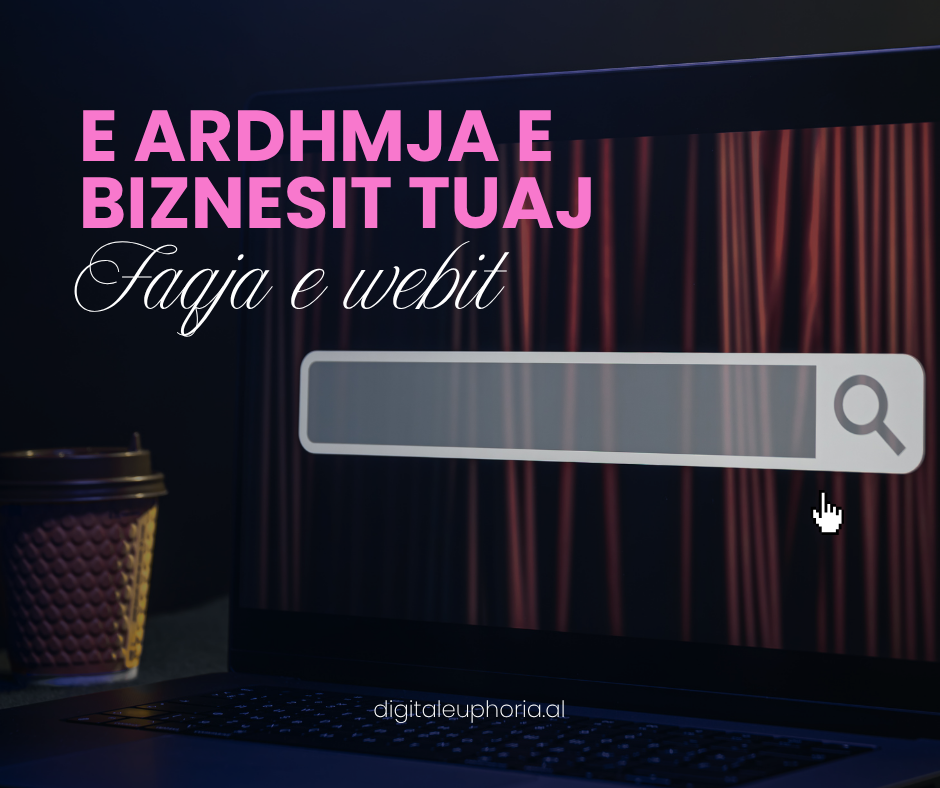 Ekran kompjuteri me fushë kërkimi dhe tekst “E ardhmja e biznesit tuaj – Faqja e webit”, duke ilustruar rëndësinë e pranisë online për rritjen e biznesit në 2025.